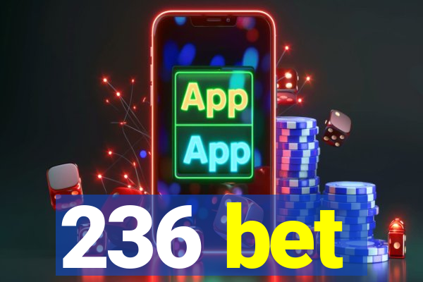 236 bet